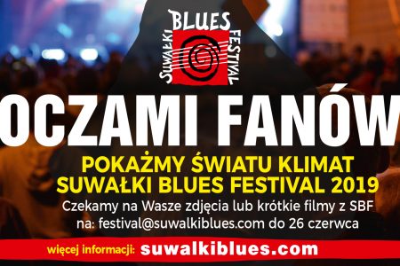 We are waiting for your photos and short clips from last years edition of SBF.  Let the world see the blues atmosphere in Suwałki.