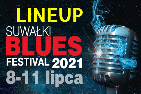 Suwałki Blues Festival 2021 LINEUP