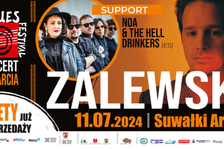 Koncert otwarcia SBF 2024 – ZALEWSKI, support Noa & The Hell Drinkers (ES)