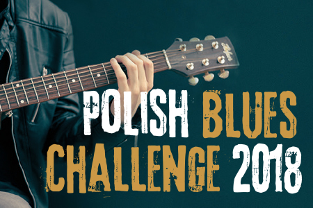 Polish Blues Challenge 2018 – zespoły zakwalifikowane do udziału