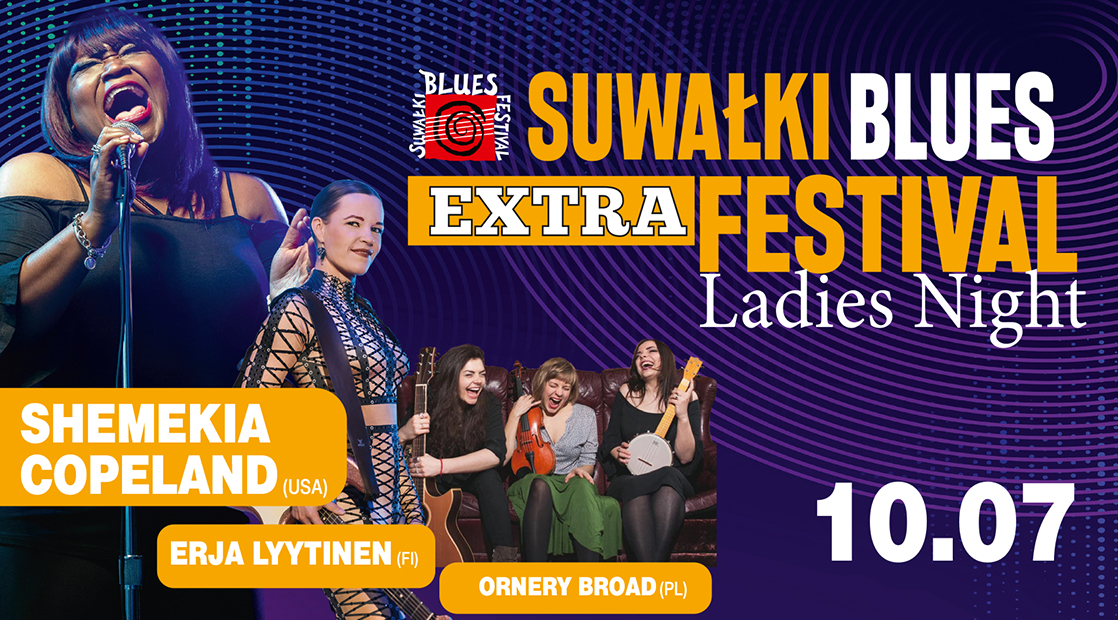 Ruszyła sprzedaż biletów na koncert SUWAŁKI BLUES FESTIVAL EXTRA – Ladies Night!