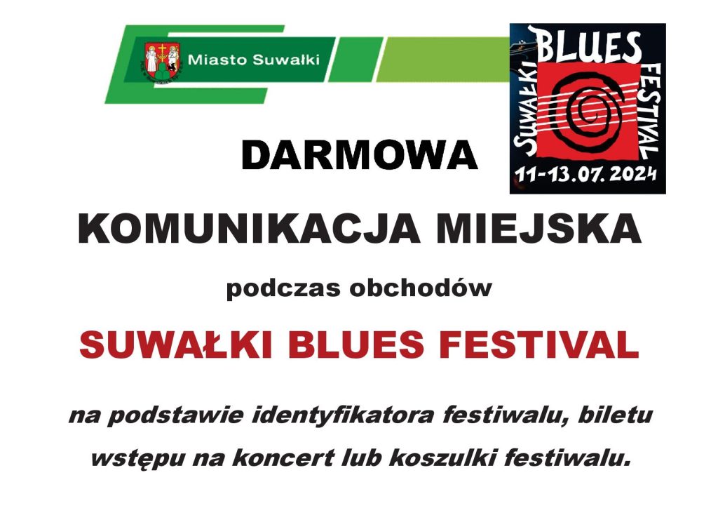 KOMUNIKACJA MIEJSKA podczas obchodów SUWAŁKI BLUES FESTIVAL