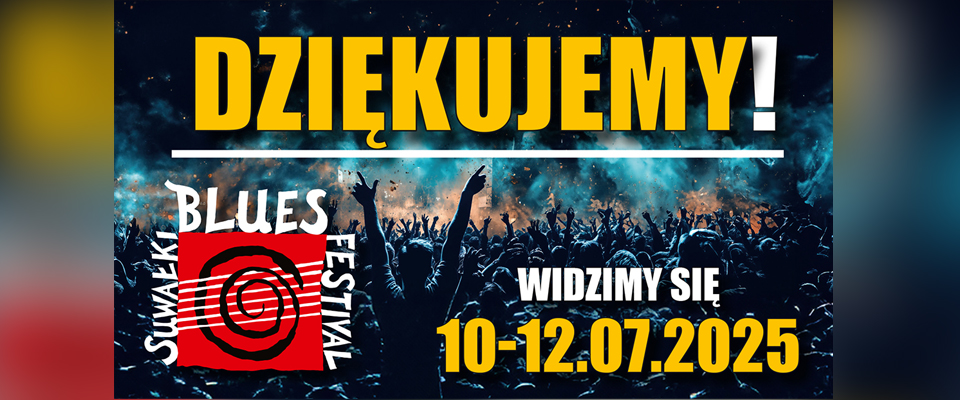 Suwałki Blues Festival 2025 w terminie 10 – 12 lipca